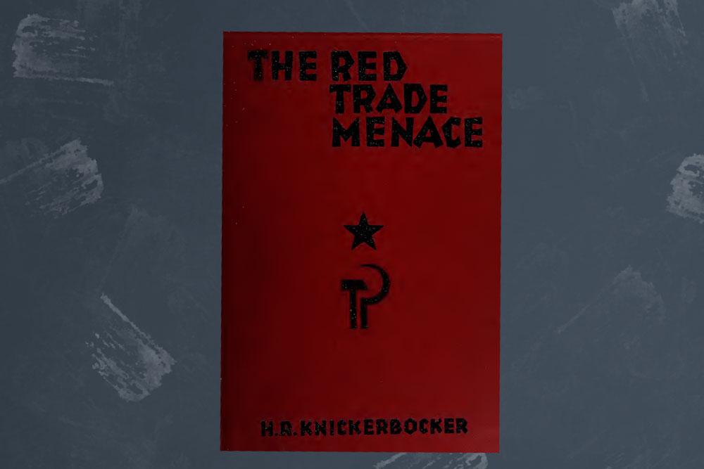 The Red Trade Menace by H R Knickerbocker