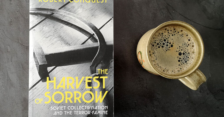 The Harvest of Sorrow by Robert Conquest