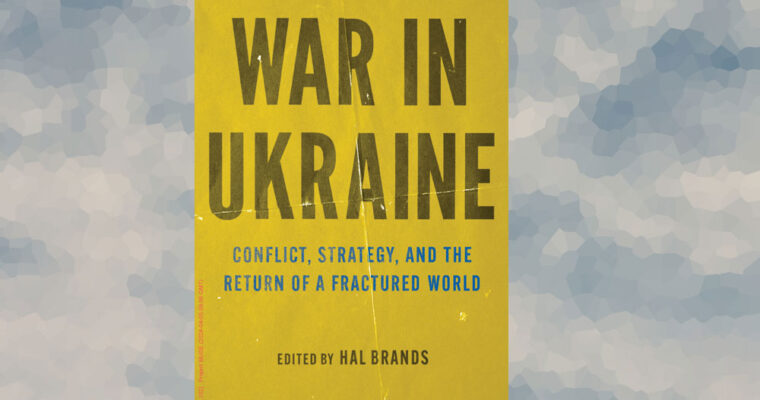 War in Ukraine by Hal Brands